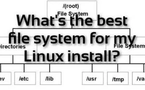 哪个文件系统最适合你的 Linux 系统？