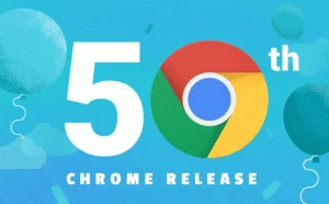 Chrome浏览器已升至50 官方发信息图庆祝