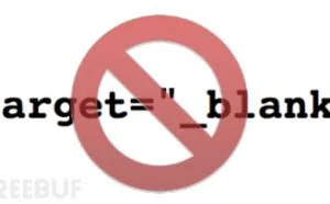链接地址中的target=”_blank”属性，为钓鱼攻击打开了大门