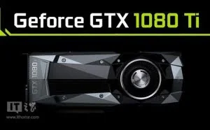 Nvidia GTX 1080Ti现身：采用10GB显存