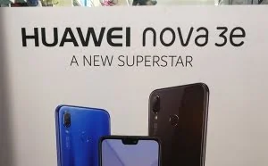 华为nova 3e真机曝光：采用异形全面屏 颜值出众