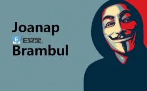 恶意软件警报：Joanap、Brambul席卷多国