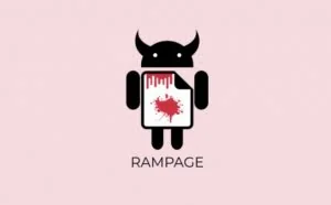 新漏洞RAMpage曝光：可影响2012年以来几乎所有安卓设备