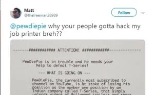 黑客攻击打印机 敦促YouTube用户订阅PewDiePie