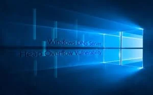 Microsoft DNS Server 堆溢出漏洞预警