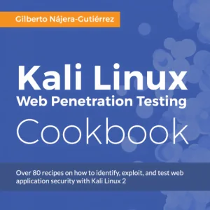 Kali Linux Web 渗透测试秘籍 中文版