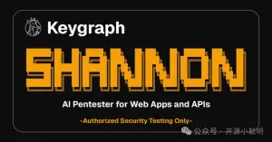 Shannon这个 AI 渗透测试工具一次跑出了 20+ 个真实漏洞